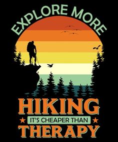 Explore more hiking it's cheaper than th... | Premium Vector #Freepik #vector #tshirt-logo #vintage-tshirt-design #t-shirt-design #t-shirt-graphics Hiking Shirt Design, Blossom Pictures, Cherry Blossom Pictures, Camp Shirt Designs, Vintage Tshirt Design, Vintage Hiking, Vintage Shirt Design, Hiking Photos, Design Dragon