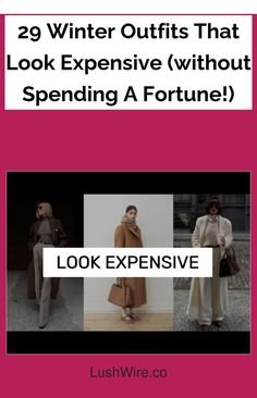 29 Winter Outfits That Look Expensive (without Spending A Fortune!)