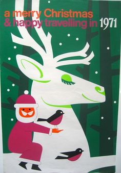 a merry christmas and happy traveling in 1971 poster with an image of a reindeer holding a bird