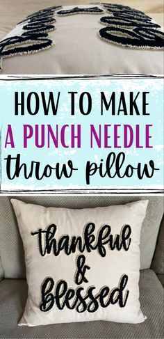 a couch with the words how to make a punch needle throw pillow on it and an image