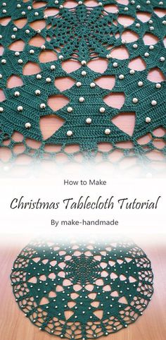 a crocheted tablecloth with hearts on it and the words, how to make christmas