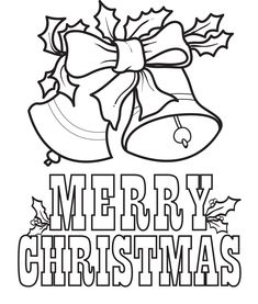 FREE Printable Merry Christmas Bells Coloring Page for Kids Preschooler Crafts, Merry Christmas Drawing, Merry Christmas Coloring Pages, Christmas Colouring Pages, Christmas Coloring Page, Free Christmas Coloring Pages, Christmas Coloring Sheets, Printable Christmas Coloring Pages, Christmas Coloring Books