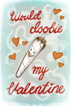 the words would dobie my valentine are written in red and orange hearts