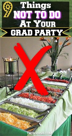 an image of a table with food on it that says things not to do at your grad party