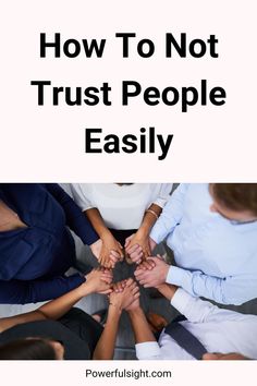 How To Not Trust People Trusting People