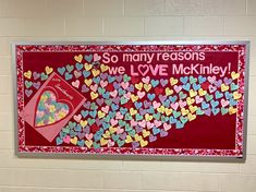 a bulletin board with hearts on it in a classroom setting that says so many lessons we love mcknlley