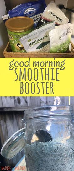 a glass jar filled with blue liquid next to a wooden container full of food and the words good morning smoothie booster