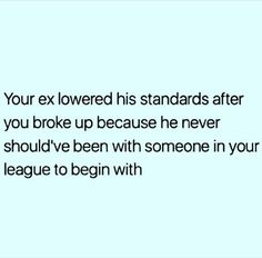 Low Standards Quotes, Cheaters And Liars Quotes Funny, Cheaters And Liars Quotes, Rebound Quotes, Cheaters And Liars, Dv Survivor, Deserve Better Quotes, Cheater Quotes, Standards Quotes