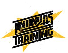 the words ninjas training are written in black and yellow letters on a white background