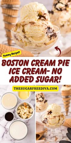 an ice cream sundae is shown with the words boston cream pie added sugar