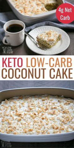 the keto low - carb coconut cake is ready to be eaten and served