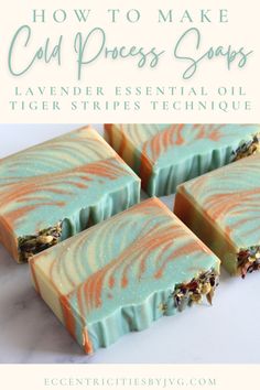 four soap bars with the title how to make cold process soaps lavender essential oil tiger stripes technique