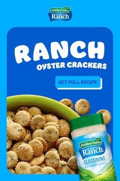 an advertisement for ranch oyster crackers on a blue background with a green bowl full of them