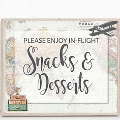 there is a sign that says snacks and desserts in front of an airplane on the map