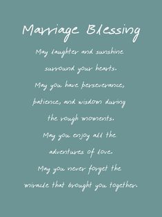 a poem written in white ink on a teal background with the words marriage blessing