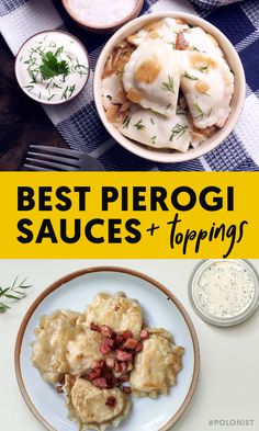 two plates with different types of food on them and the title reads best piero sauces + toppings