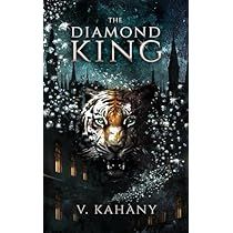 the diamond king by v kahany is shown in front of an image of a tiger