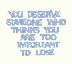 Think Happy Thoughts, Waiting For Someone, Treat You, You Deserve It, You Deserve, Positive Energy