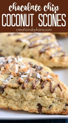 chocolate chip coconut scones on a plate with text overlay that reads chocolate chip coconut scones