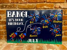 a sign that says bang it's your birthday with fireworks