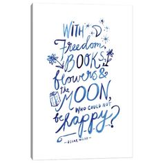 a blue and white poster with the words who freedom books flowers and moon are you happy?