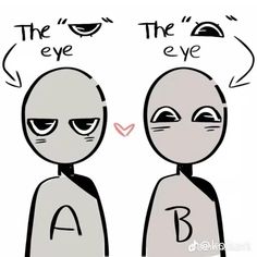 two cartoon characters with the words the eye and the eyes are drawn in different ways