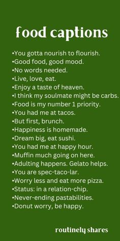 a green poster with the words food captions