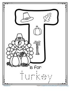 the letter t is for turkey coloring page with an image of a turkey and pilgrim hat