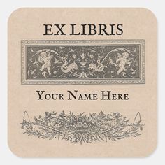 an old book cover with the title ex libris your name here on it