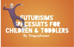 an orange background with text that reads,'futurism's spacesuits for children and toddlers by dragon summer