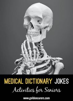 a skeleton is shown with the words medical dictionary jokes on it's front cover