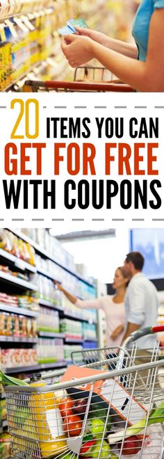 two people shopping in a grocery store with the text 20 items you can get for free with coupons