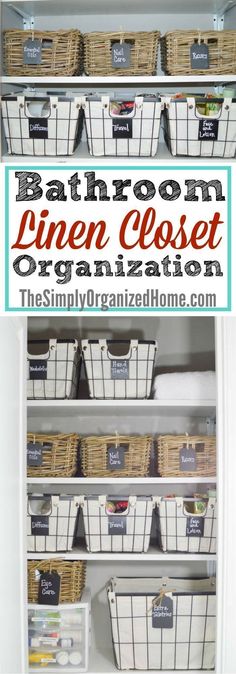 the bathroom linen closet organization system is organized with baskets, labels and labels on it