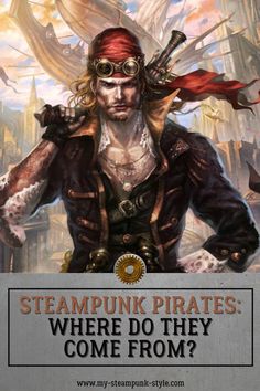 steampunk pirate illustration Steampunk Pirate, Retro Futuristic, A Question, Steampunk Fashion, Movie Posters, Film Posters