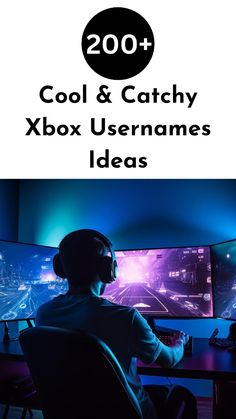 a man sitting in front of a computer with the title cool & catchy xbox usernames ideas