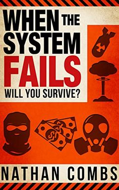 an orange book cover with the words when the system falls, will you survive?