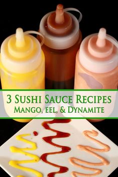 3 sushi sauce recipes on a white plate