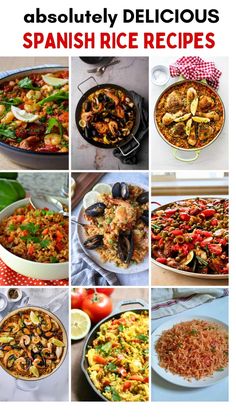 an image of spanish rice dishes with text overlay that reads absolutely delicious spanish rice recipes