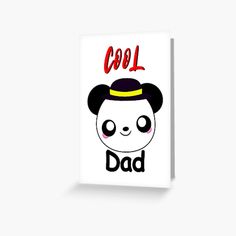 a panda bear wearing a hat with the words cool dad on it greetings card