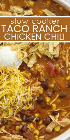 slow cooker taco ranch chicken chili in a white bowl with text overlay