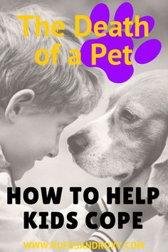 a young boy is petting a dog with the words how to help kids cope