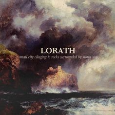 the cover of lorath, a small city clings to rocks surrounded by storm clouds