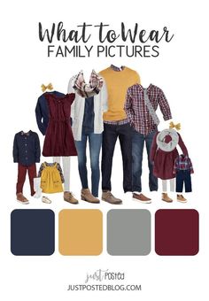 an image of family pictures with the words what to wear family pictures in different colors