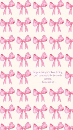 pink bows with a quote on the bottom that says, the path that you've been