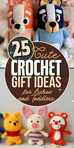 25 cute crochet gift ideas for babies and toddlers