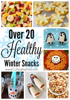 over 20 healthy winter snacks for kids and adults to enjoy in the cold weather with