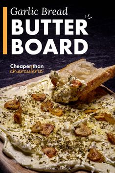 the cover of garlic bread's butter board