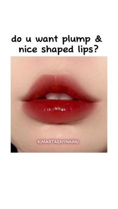 a woman's lips with the words do u want plump & nice shaped lips?