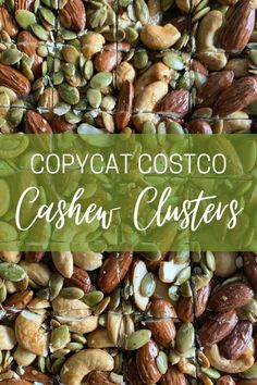 the words copycatosto cashew clusters are surrounded by nuts and almonds