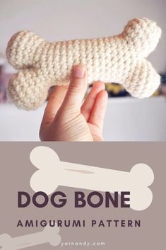 a hand holding a crocheted dog bone with the title overlaying it